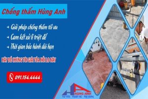 Dịch vụ chống thấm uy tín trọn gói tại Hà Nội (bảo hành từ 2 – 5 năm)