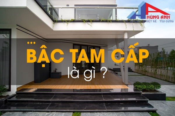 bậc tam cấp là gì