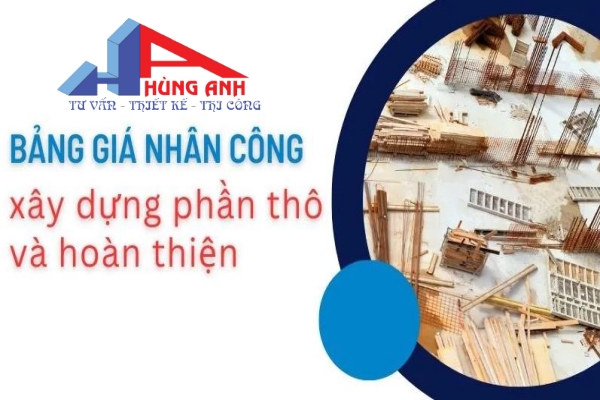 Giá nhân công xây dựng phần thô và hoàn thiện