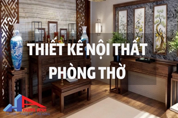 Thiết kế nội thất phòng thờ